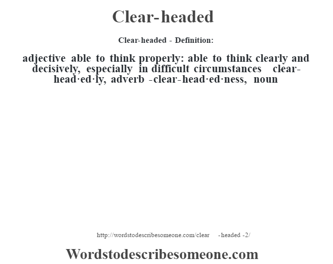 clear-headed-definition-clear-headed-meaning-words-to-describe-someone