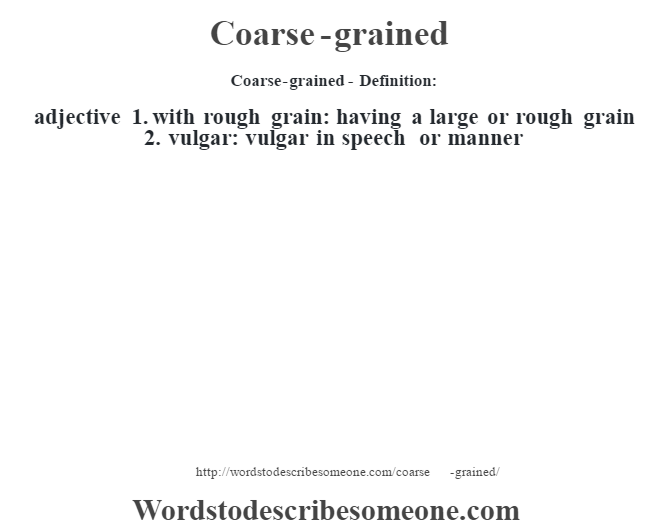 coarse-grained-definition-coarse-grained-meaning-words-to-describe