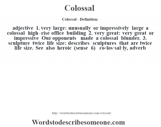 colossal-definition-colossal-meaning-words-to-describe-someone