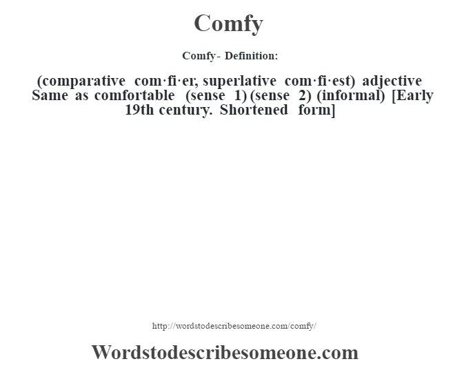 Comfy definition  Comfy meaning - words to describe someone