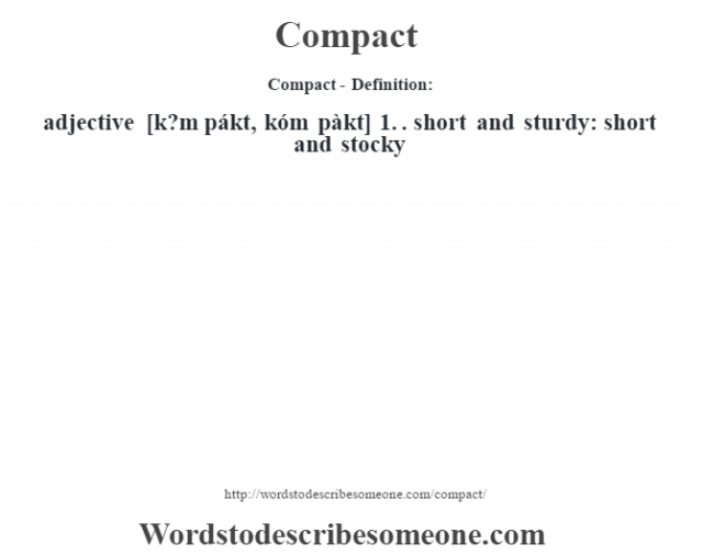 compact-definition-compact-meaning-words-to-describe-someone