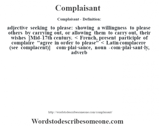 Complaisant definition | Complaisant meaning - words to describe someone