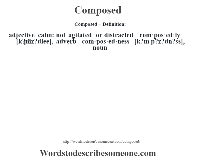 composed-definition-composed-meaning-words-to-describe-someone