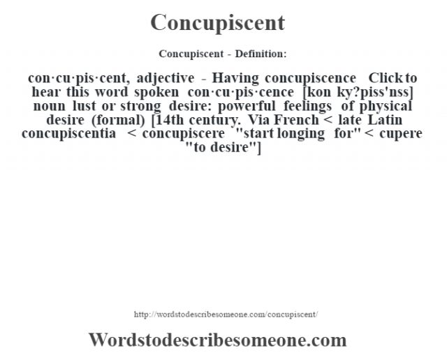 Concupiscent definition | Concupiscent meaning - words to describe someone