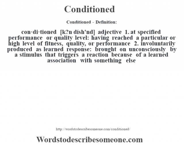 conditioned-definition-conditioned-meaning-words-to-describe-someone