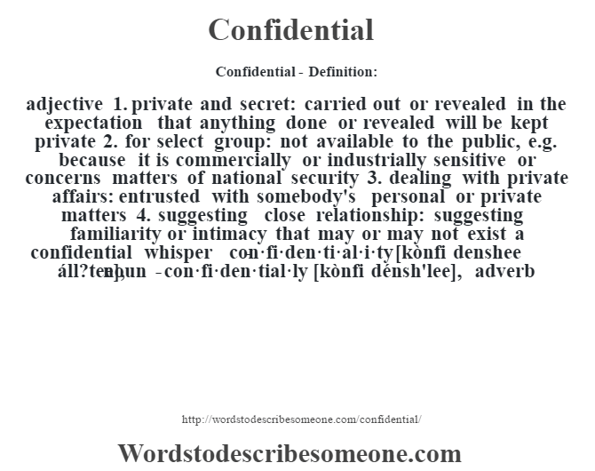 Confidential Definition Confidential Meaning Words To Describe Someone