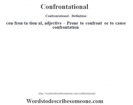 What Is The Meaning Of Confrontational Person