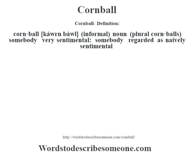 cornball-definition-cornball-meaning-words-to-describe-someone