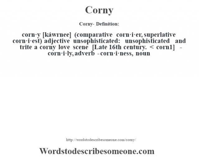 corny-definition-corny-meaning-words-to-describe-someone