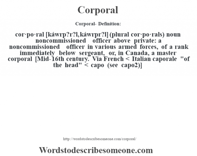 Corporal Definition Corporal Meaning Words To Describe Someone