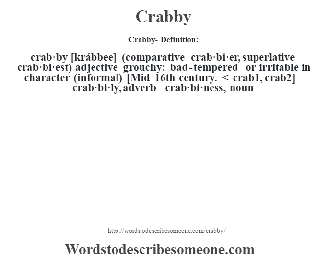 Crabby Definition Crabby Meaning Words To Describe Someone