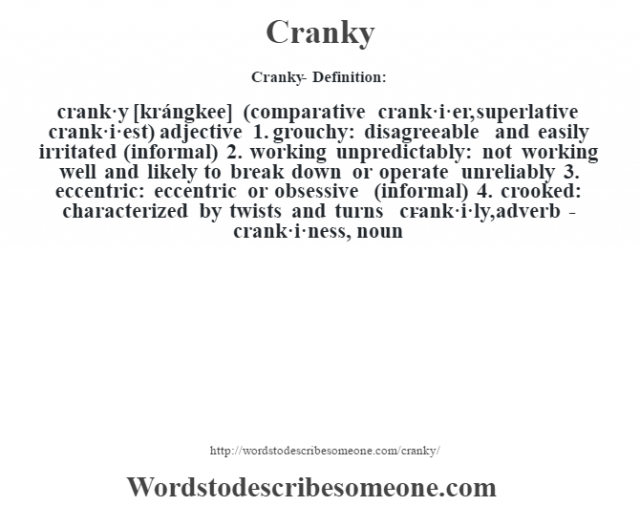 Cranky Definition Cranky Meaning Words To Describe Someone
