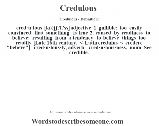 credulous-definition-credulous-meaning-words-to-describe-someone