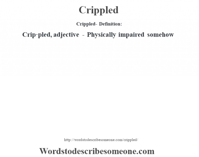 crippled-definition-crippled-meaning-words-to-describe-someone