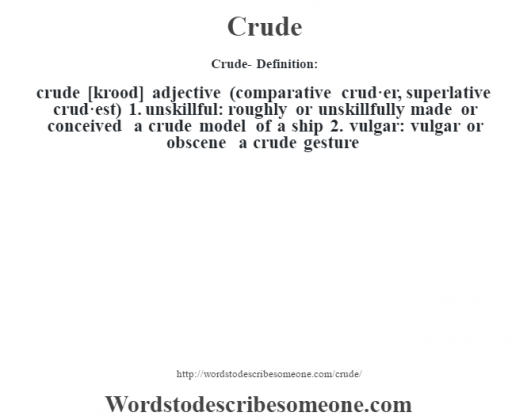 crude-definition-crude-meaning-words-to-describe-someone