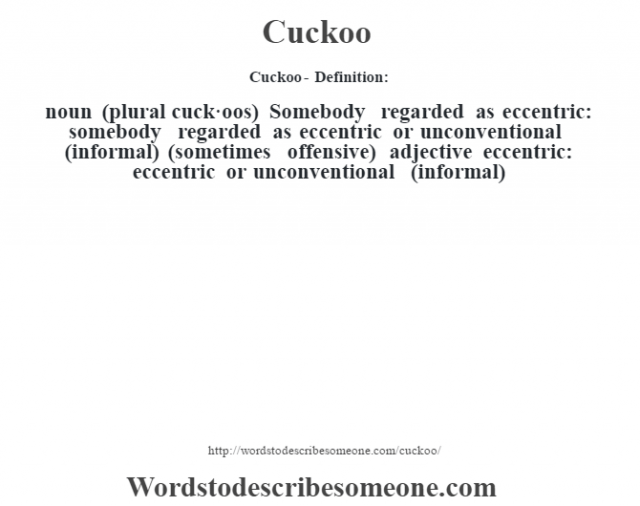 Cuckoo definition Cuckoo meaning words to describe someone