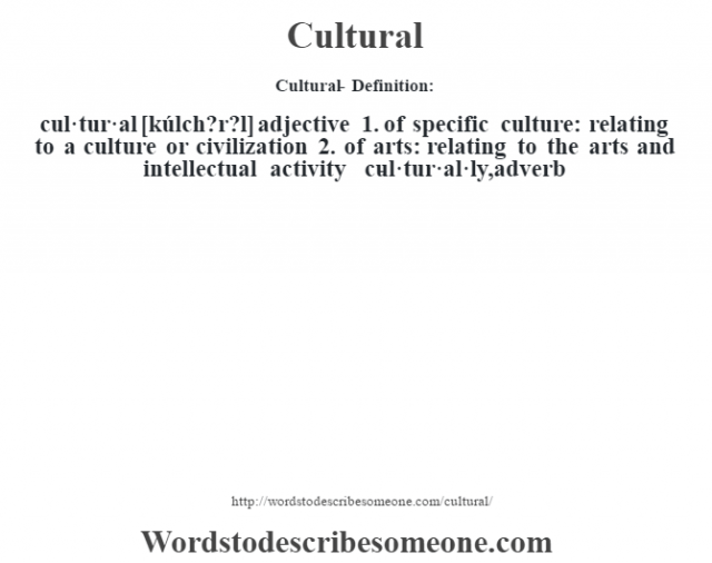 Cultural definition | Cultural meaning - words to describe ...