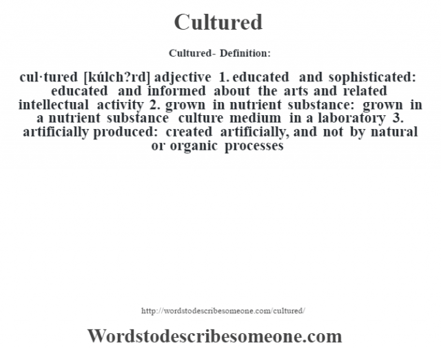 cultured-definition-cultured-meaning-words-to-describe-someone