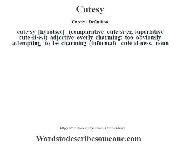 cutesy-definition-cutesy-meaning-words-to-describe-someone