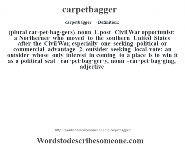 carpetbagger definition | carpetbagger meaning - words to ...