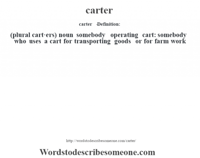 carter-definition-carter-meaning-words-to-describe-someone