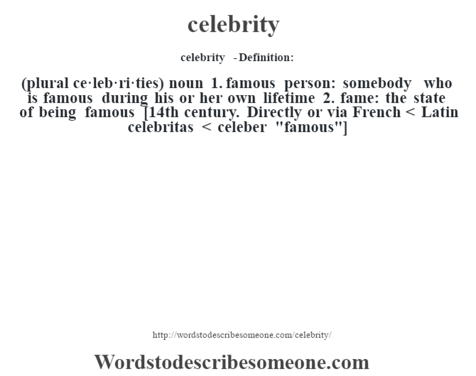 celebrity definition celebrity meaning words to