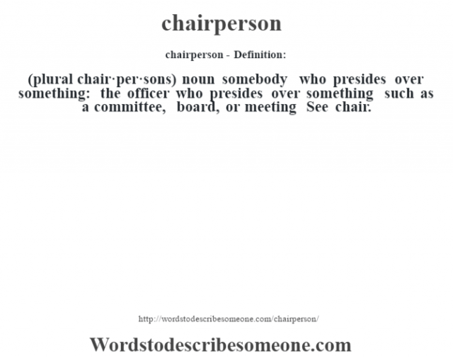 chairperson definition chairperson meaning words to describe someone