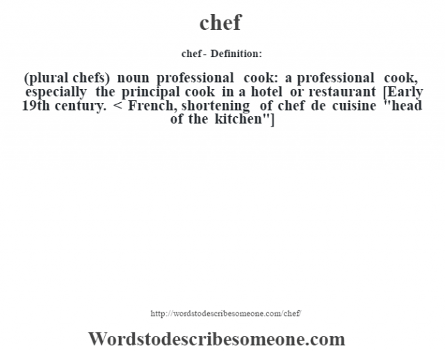 Chef Definition Chef Meaning Words To Describe Someone