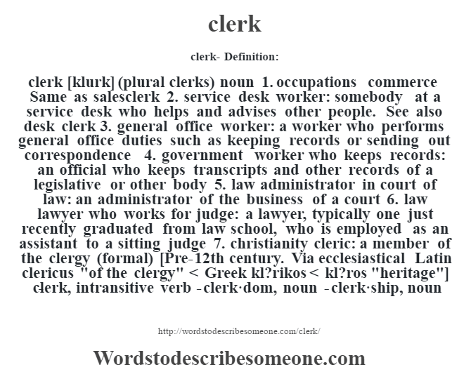 Clerk Definition Clerk Meaning Words To Describe Someone