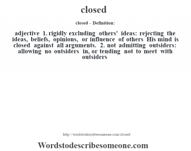 closed definition closed meaning words to describe someone