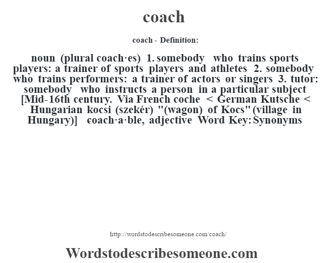 Coach Definition Coach Meaning Words To Describe Someone