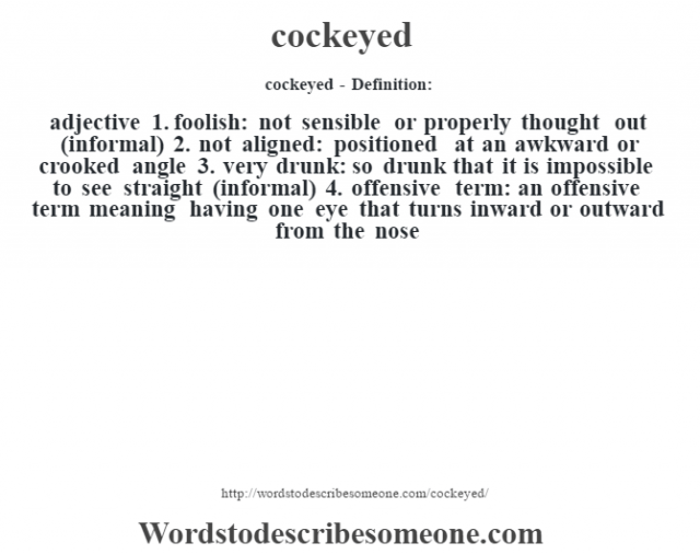 What Does Cockeyed Mean In Slang